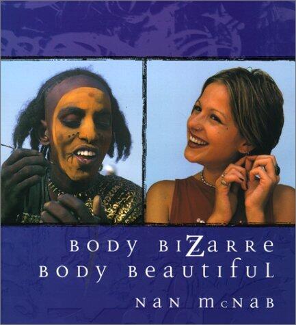 Body Bizarre Body Beautiful