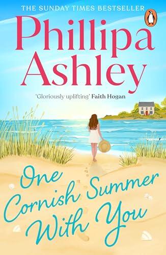 One Cornish Summer With You: The uplifting new romance and escapist beach read from the Sunday Times bestselling author