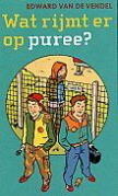 Wat rijmt er op puree?