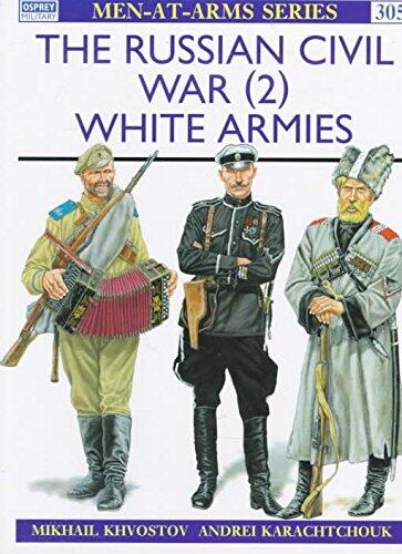 [(The Russian Civil War: The White Armies v. 2)] [Author: Mikhail Khvostov] published on