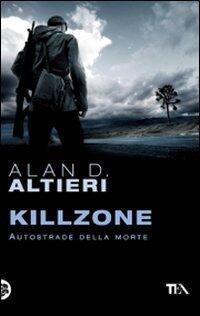 Killzone. Autostrade della morte