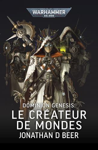 Dominion Genesis : Le Créateur de Mondes