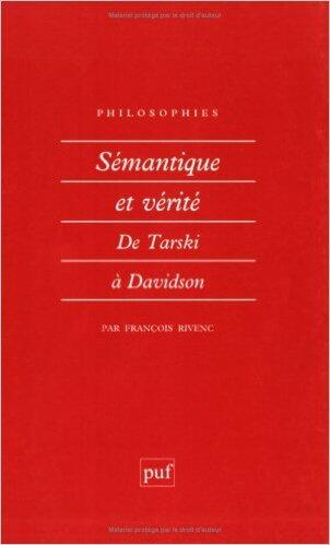 Sémantique et vérité : De Tarski à Davidson