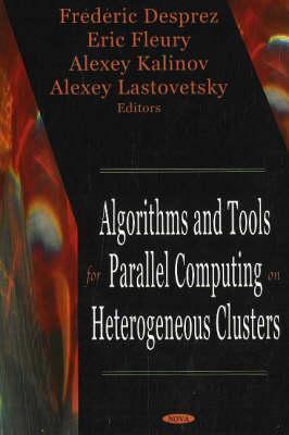 Algorithms and Tools for Parallel Computing on Heterogeneous Clusters