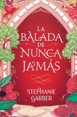 LA BALADA DE NUNCA JAMÁS