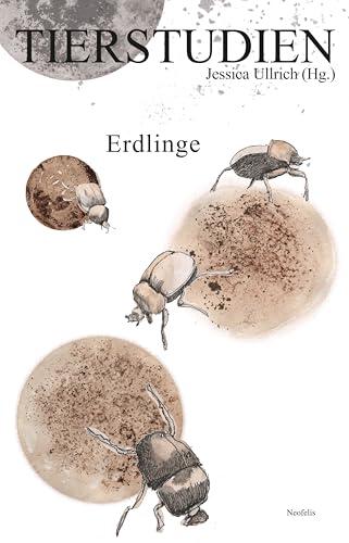Erdlinge: Tierstudien 27