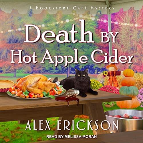 Death by Hot Apple Cider (The Bookstore Cafe Mystery Series)