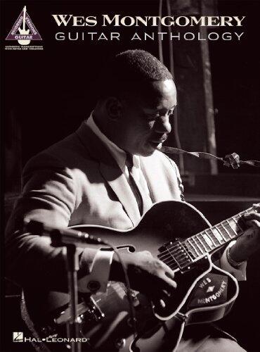 Wes Montgomery Guitar Anthology (Songbook)