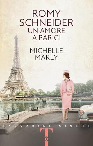 Romy Schneider: Un amore a Parigi