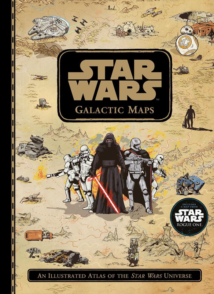Star Wars: Galactic Maps: An Illustrated Atlas of the Star Wars Universe