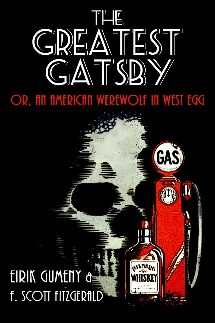 The Greatest Gatsby, or an American Werewolf in West Egg