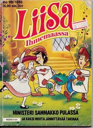 Liisa Ihmemaassa - Ministeri Sammakko Pulassa ja kaksi muuta jännittävää tarinaa