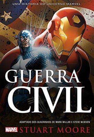 Guerra Civil - Uma História do Universo Marvel