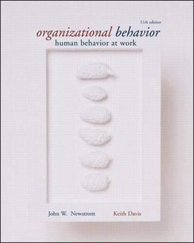 Organizational Behavior: Human Behavior at Work