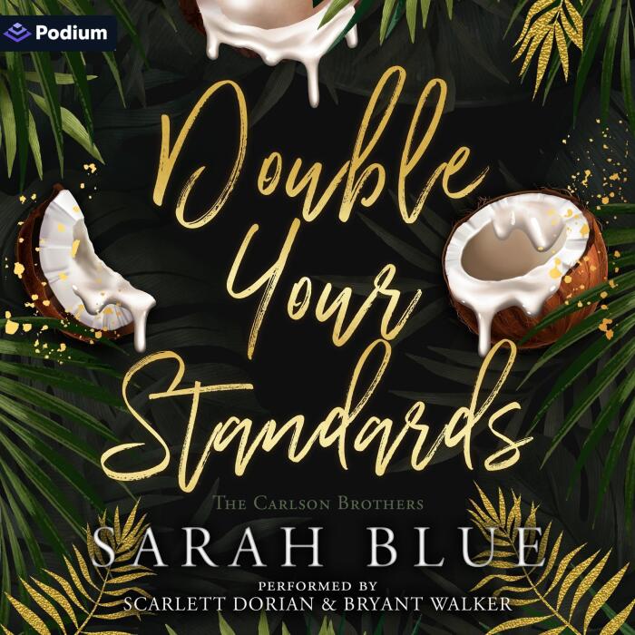 Double Your Standards: A Carlson Brothers Standalone