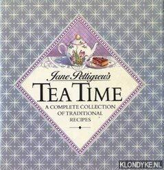 Tea Time: A Complete Collection of Traditional Recipes