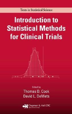 Introduction to Statistical Methods for Clinical Trials