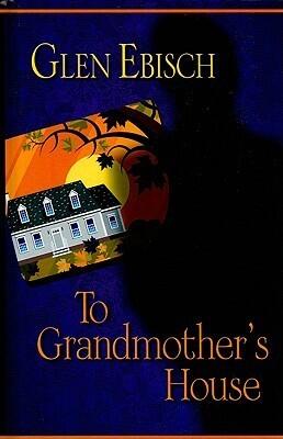 To Grandmother's House