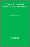 God and Nature: Spinoza's Metaphysics