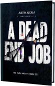 A Dead End Job
