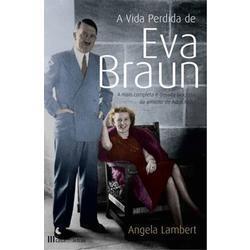 A Vida Perdida de Eva Braun