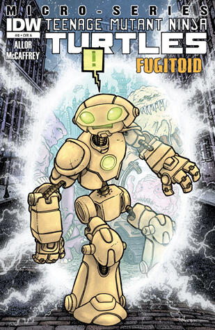 Teenage Mutant Ninja Turtles Micro-Series #8: Fugitoid