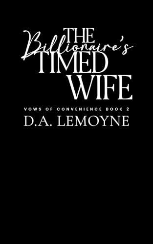 The Billionaire's Timed Wife