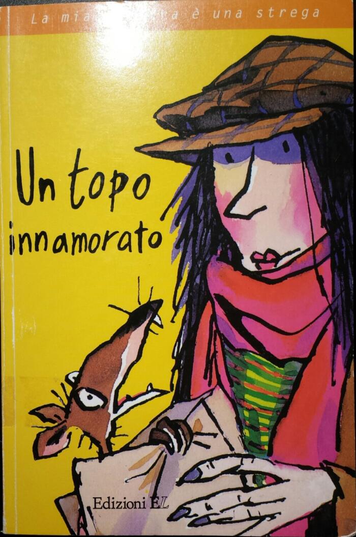 La mia maestra è una strega - Un topo innamorato
