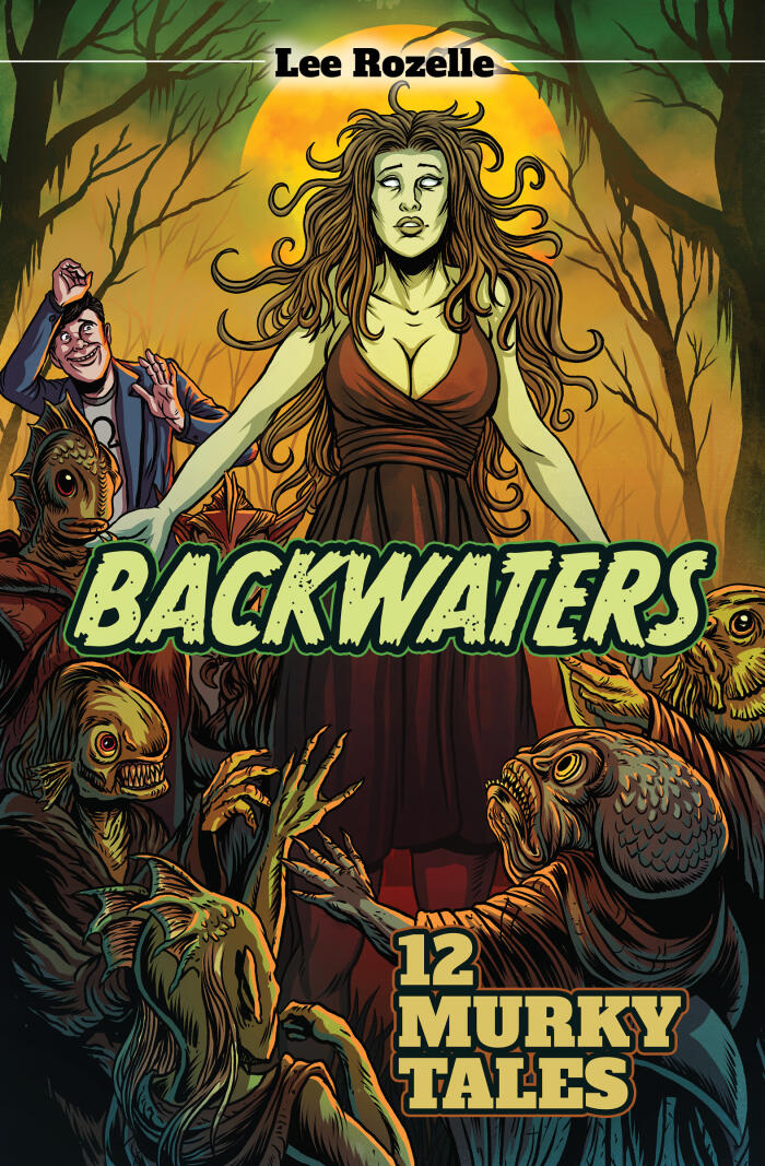 Backwaters: 12 Murky Tales