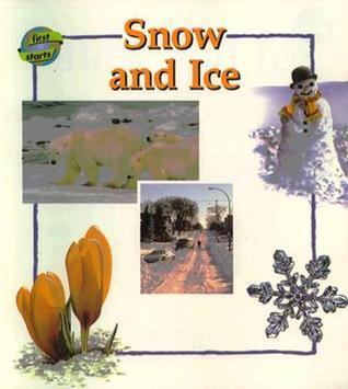 Snow and Ice