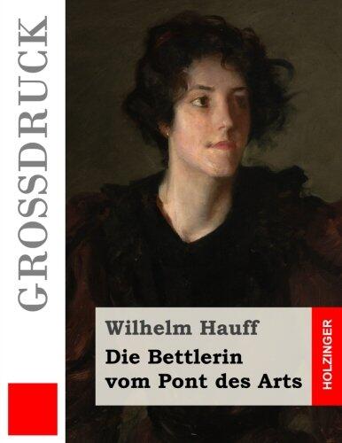 Die Bettlerin vom Pont des Arts (Großdruck)