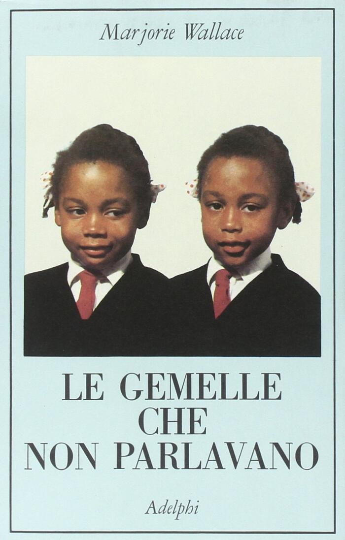 Le Gemelle Che Non Parlavano