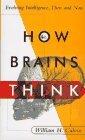 How Brains Think: Evolving Intelligence, Then And Now