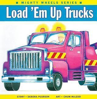 Load 'Em Up Trucks