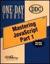 Mastering JavaScript: Part 1 One-Day Course