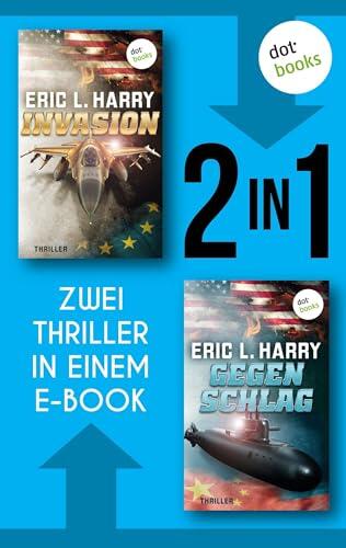 Invasion & Gegenschlag: Zwei Thriller in einem eBook