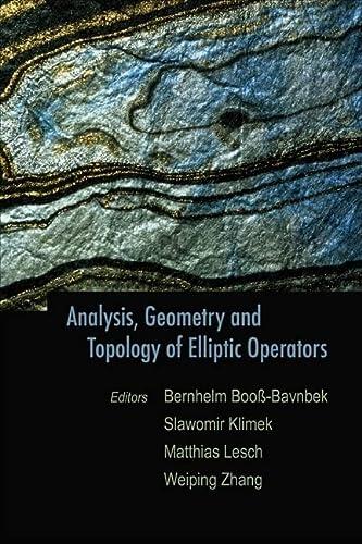 Analysis, Geometry and Topology of Elliptic Operators: Papers in Honor of Krysztof P