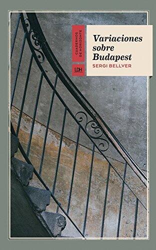 Variaciones sobre Budapest (Cuadernos de Horizonte nº 12)