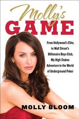 Molly's Game: Inside the World of High Stakes Poker