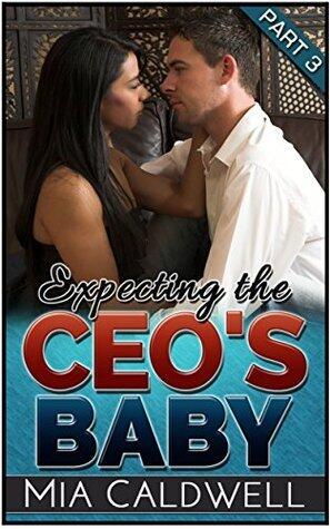 Expecting The CEO's Baby - Part 3