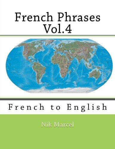 French Phrases Vol.4: French to English