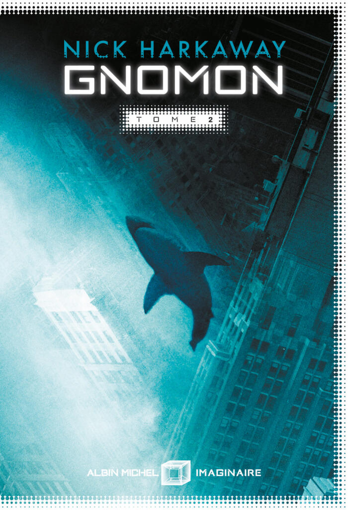Gnomon (Tome 2)