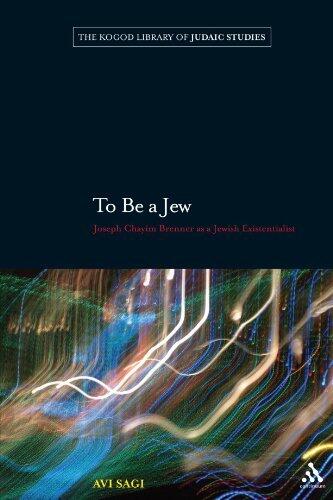To Be a Jew: Joseph Chayim Brenner As A Jewish Existentialist