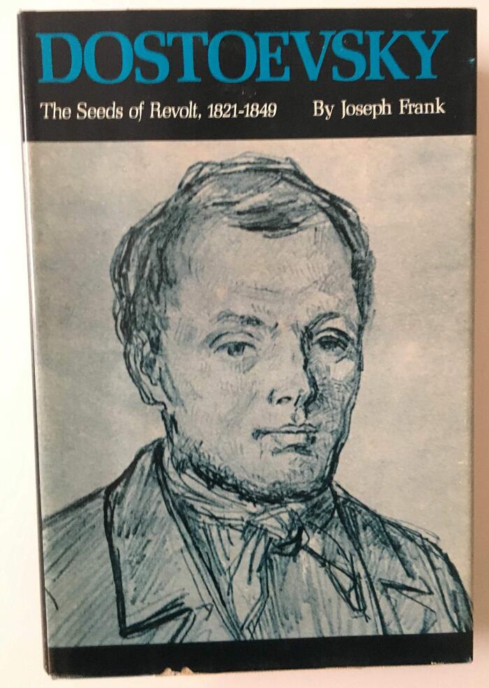 Dostoevsky: The Seeds of Revolt, 1821-1849