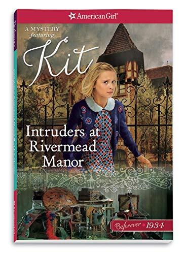 Intruders at Rivermead Manor: A Kit Mystery