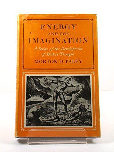 Energy and the Imagination: A Study of the Development of Blake's Thought
