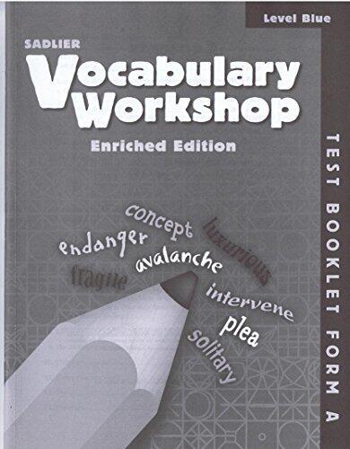Vocabulary Workshop ©2011 Level Blue Test Booklet Form A
