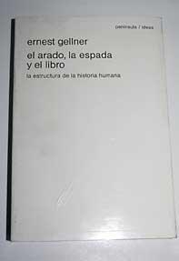El arado, la espada y el libro, la estructura de la historia humana