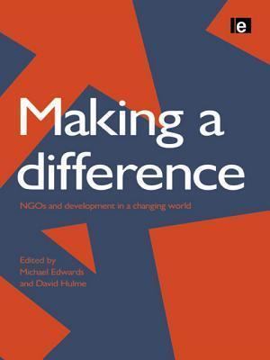 Making a Difference: Ngo's and Development in a Changing World
