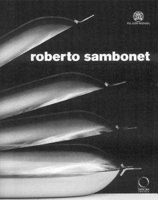 Roberto Sambonet: Designer, Draughtsman, Artist